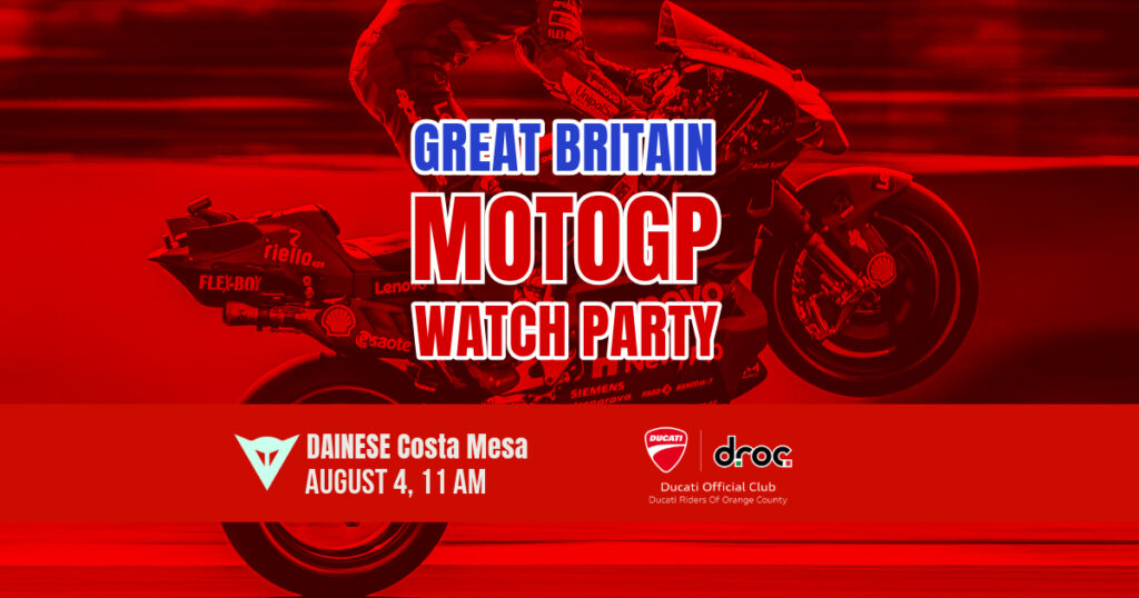 Great Britain MotoGP watch party at Dainese Costa Mesa with Ducati club riders in Orange County