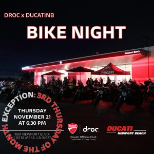 Flyer for DROC x Ducati Newport Beach Bike Night, Thursday Nov 21 at 6:30 PM, 1601 Newport Blvd, Costa Mesa