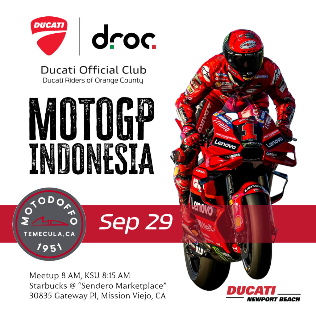 Ducati rider at MotoGP Indonesia event, Ducati Riders of Orange County, September 29, motorcycle community gathering