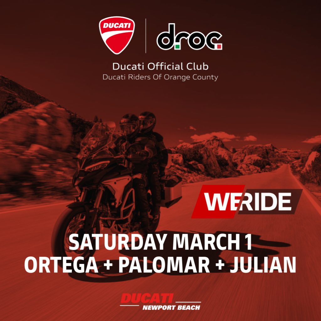 Ride flyer: Ortega, Palomar and Julian, Saturday March 1, hosted by Ducati Newport Beach and DROC