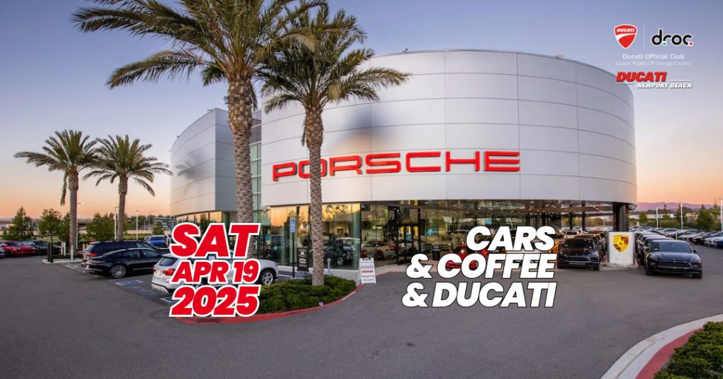 Porsche Irvine welcomes Ducati riders for Cars & Coffee event on April 19, 2025 in Orange County