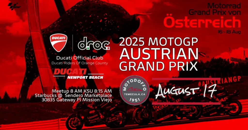 Flyer for 2025 Austrian MotoGP watch party August 17, meetup 8am at Starbucks, Sendero Marketplace Mission Viejo