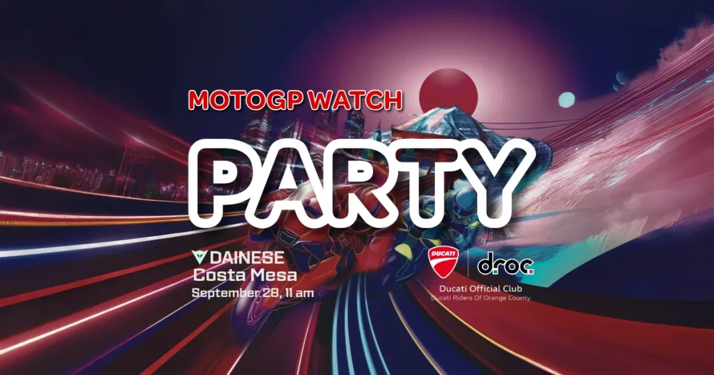 MotoGP watch party at Dainese Costa Mesa, hosted by Ducati Riders of Orange County on September 28 at 11 am