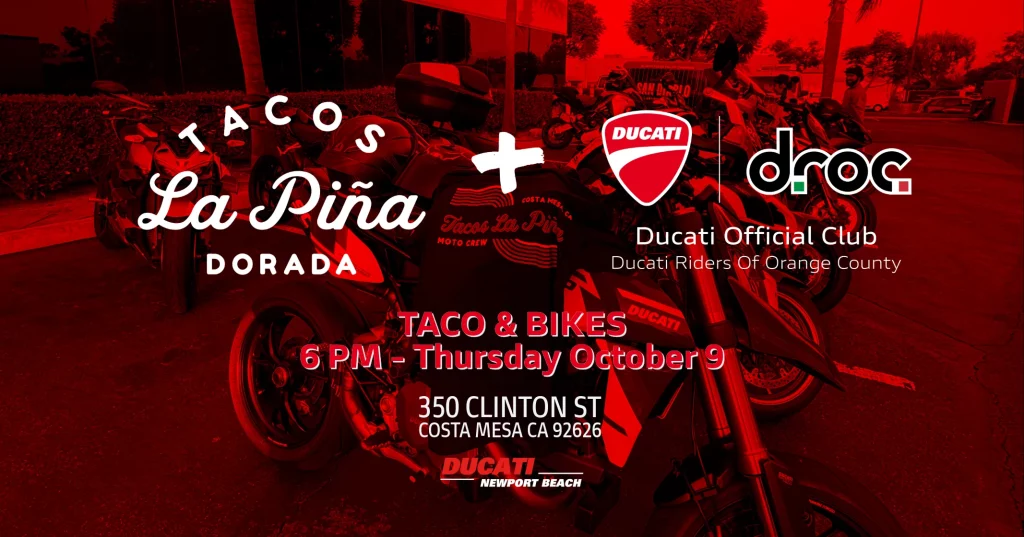 Ducati bikes at Tacos La Piña event in Costa Mesa, Orange County, featuring club members and community gathering
