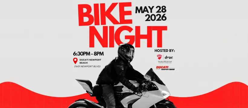 Bike Night flyer, May 28 2026 6:30-8pm at Ducati Newport Beach, rider on a white sportbike