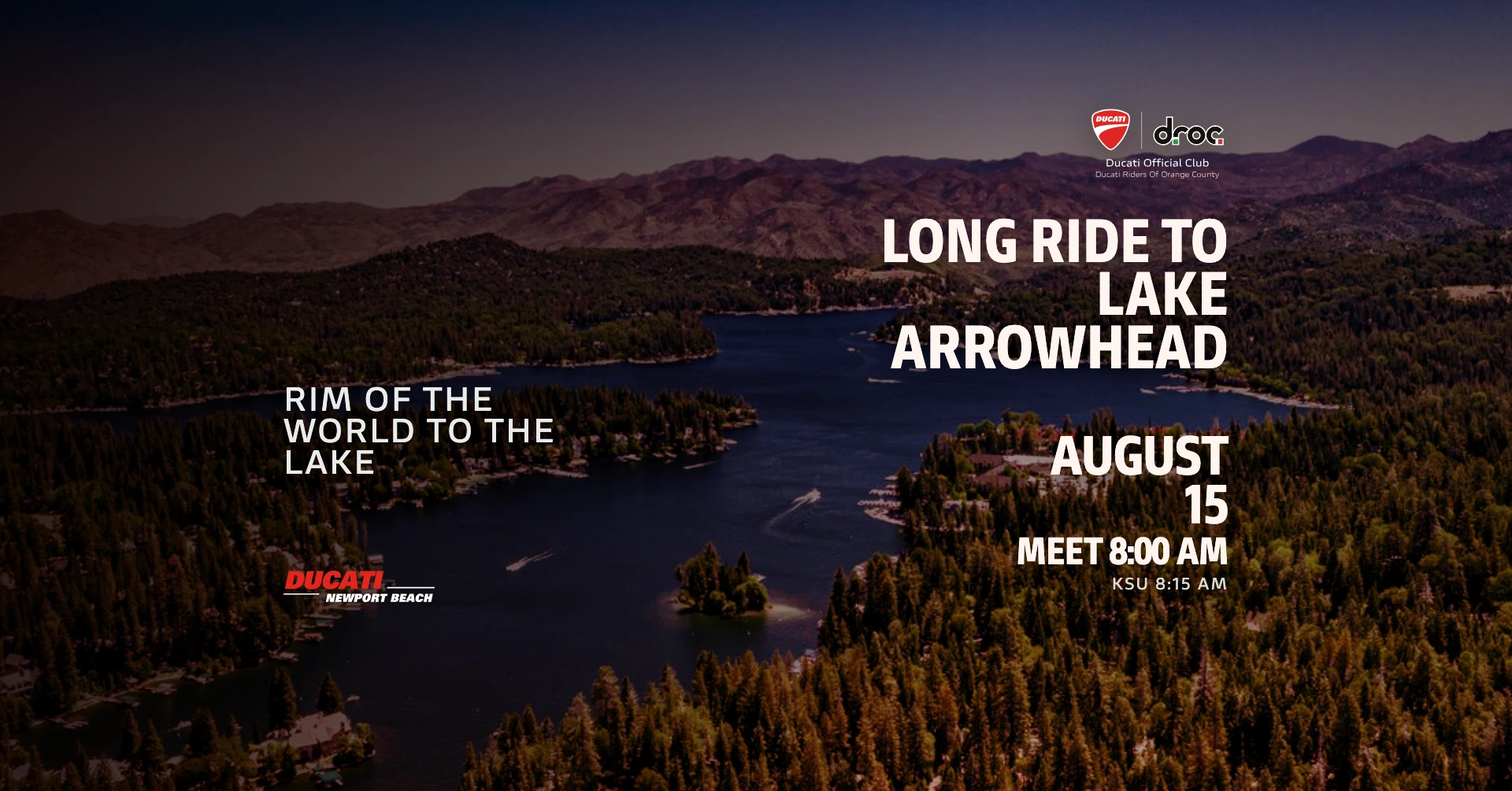 Ducati Riders of Orange County Long Ride to Lake Arrowhead event poster, Saturday August 15 2026, meet 8 AM, ride the Rim of the World to Lake Arrowhead.