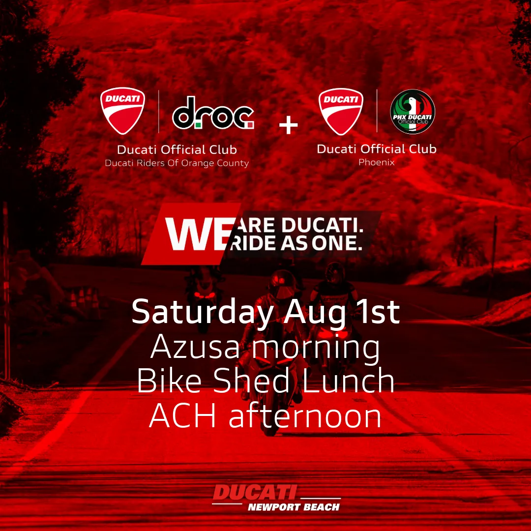 DROC Summer Festival 2026 Saturday ride with the Ducati Phoenix Official Club: Azusa morning, Bike Shed lunch, Angeles Crest afternoon