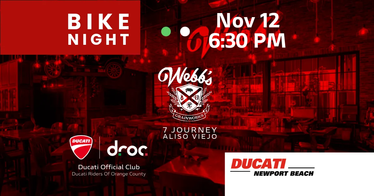 DROC Bike Night at Webb's Grainworks, 7 Journey, Aliso Viejo, November 12 at 6:30 PM, with Ducati Newport Beach