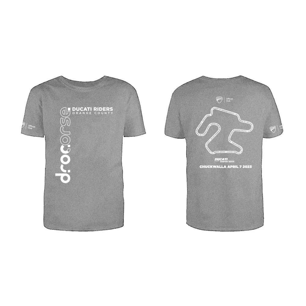 Front and back of the gray April 2023 DROC Track Day T-shirt: drocorse running down the front beside Ducati Riders Orange County, and on the back the Chuckwalla circuit outline with Chuckwalla April 7 2023